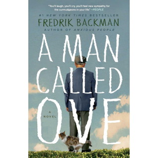 A Man Called Ove (Друге життя Уве англійською). Фредрік Бакман A Man Called Ove (Друге життя Уве англійською). Фредрік Бакман