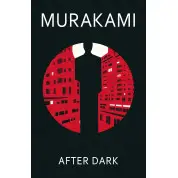 After Dark. Haruki Murakami