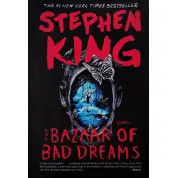 Bazaar of Bad Dreams. Stephen King