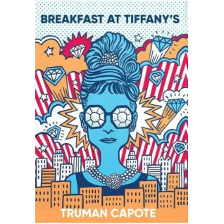 Breakfast at Tiffany's (Сніданок у Тіффані англійською). Truman Capote Breakfast at Tiffany's (Сніданок у Тіффані англійською). Truman Capote