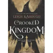 Crooked Kingdom (Продажне королівство англійською). Leigh Bardugo