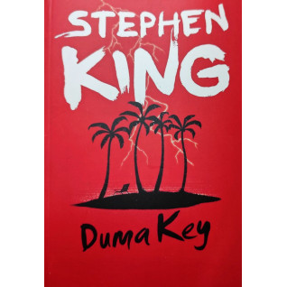 Duma Key. Stephen King Duma Key. Stephen King