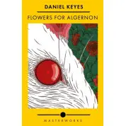 Flowers For Algernon (Квіти для Елджернона англійською). Daniel Keyes