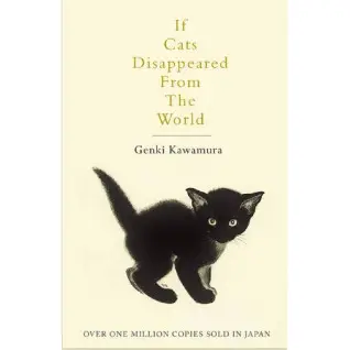 If Cats Disappeared From The World. Genki Kawamura
