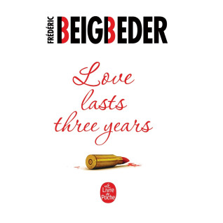 Love lasts three years (Любовь живёт три года на английском). Frederic Beigbered Love lasts three years (Любовь живёт три года на английском). Frederic Beigbered