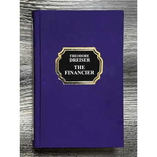 The Financier. Theodore Dreiser The Financier. Theodore Dreiser