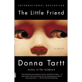 The Little Friend (Маленький друг англійською). Donna Tartt The Little Friend (Маленький друг англійською). Donna Tartt