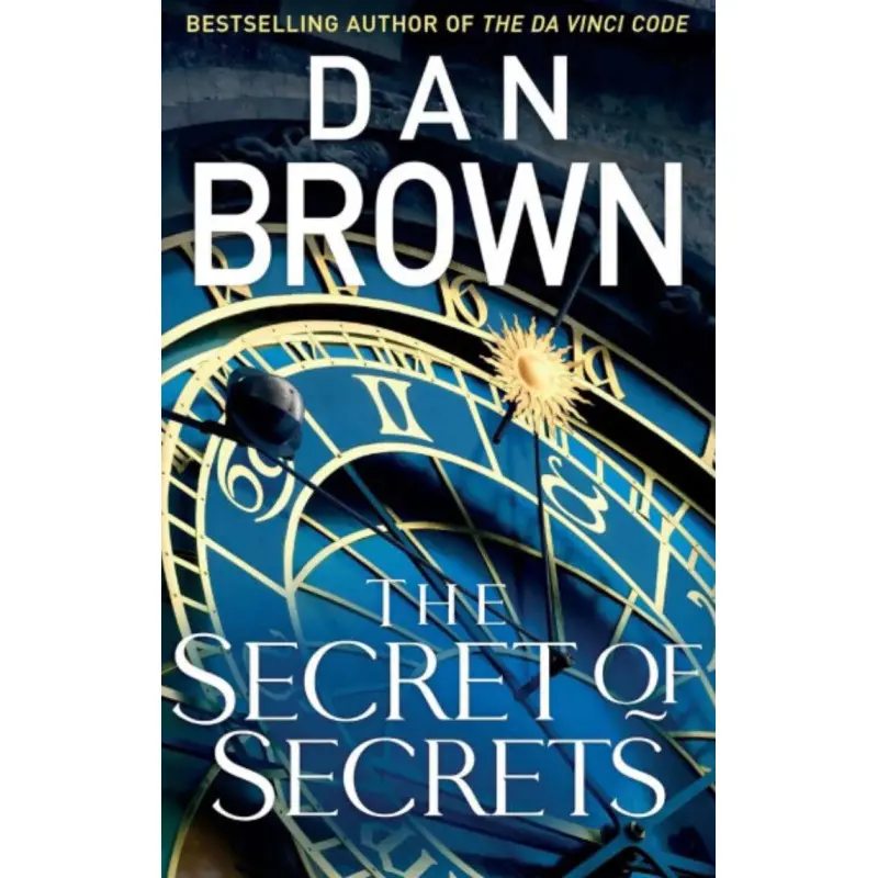 The Secret of Secrets. Dan Brown