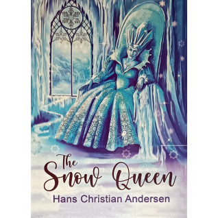 The Snow Queen (Снежная королева на английском). Hans Christian Andersen The Snow Queen (Снежная королева на английском). Hans Christian Andersen