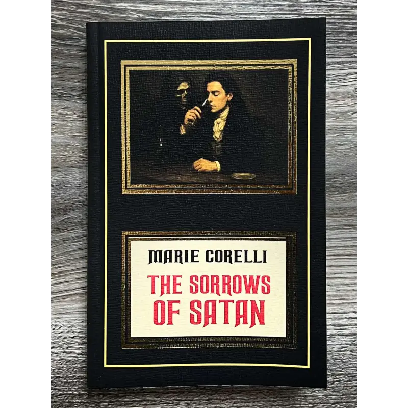The Sorrows of Satan. Marie Corelli