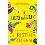 The Unhoneymooners. Christina Lauren