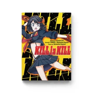Kill la kill. Том 1.  Накашіма Кадзукі