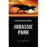 Jurassic Park / Парк Юрского периода (Pre-Intermediate)