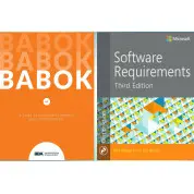 A Guide to the Business Analysis Body of Knowledge (BABOK Guide) + Software Requirements 3rd Edition.Wiegers K