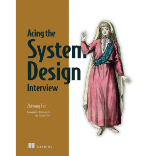 Acing the System Design Interview. Zhiyong Tan  Acing the System Design Interview. Zhiyong Tan