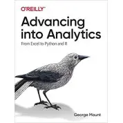 Advancing into Analytics: From Excel to Python and R, George Mount