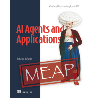 AI Agents and Applications. With LangChain, LangGraph, and MCP. Roberto Infante AI Agents and Applications. With LangChain, LangGraph, and MCP. Roberto Infante