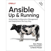 Ansible: Up and Running: Automating Configuration Management and Deployment the Easy Way. 3rd Edition. Lorin Hochstein, Bas Meijer, Rene Moser