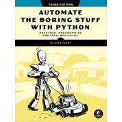 Automate the Boring Stuff, 3rd Edition. Al Sweigart