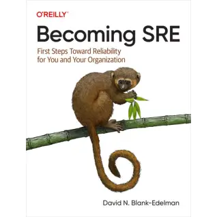 Becoming SRE. David N. Blank-Edelman