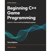 Beginning C++ Game Programming - Third Edition