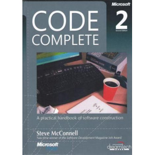 Code Complete: A Practical Handbook of Software Construction, Second Edition Code Complete: A Practical Handbook of Software Construction, Second Edition