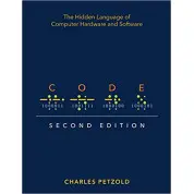 Code: The Hidden Language of Computer Hardware and Software 2nd Edition