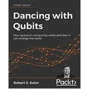 Dancing with Qubits