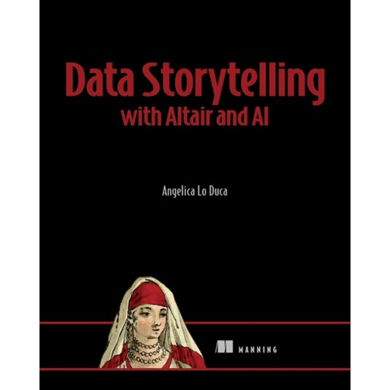 Data Storytelling with Altair and AI. Angelica Lo Duca