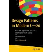 Design Patterns in Modern C++20. 2nd Ed. Dmitri Nesteruk