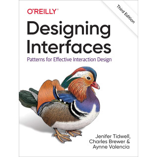Designing Interfaces. 3rd Ed. Jenifer Tidwell, Charles Brewer, Aynne Valencia Designing Interfaces. 3rd Ed. Jenifer Tidwell, Charles Brewer, Aynne Valencia