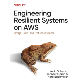 Engineering Resilient Systems on AWS: Design, Build, and Test for Resilience. Kevin Schwarz, Jennifer Moran Engineering Resilient Systems on AWS: Design, Build, and Test for Resilience. Kevin Schwarz, Jennifer Moran
