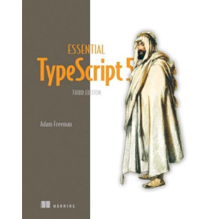 Essential TypeScript 5. 3-rd Edition. Adam Freeman