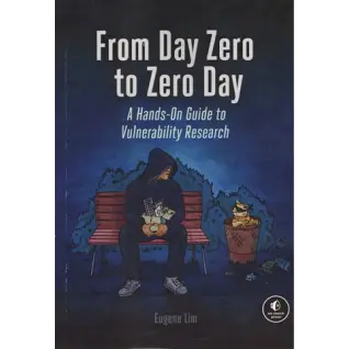 From Day Zero to Zero Day. Eugene Lim