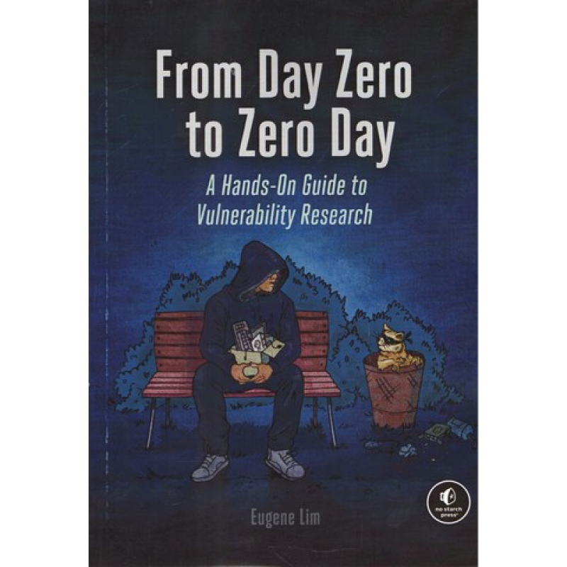 From Day Zero to Zero Day. Eugene Lim