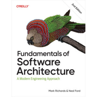 Fundamentals of Software Architecture, 2nd Edition. Mark Richards, Neal Ford Fundamentals of Software Architecture, 2nd Edition. Mark Richards, Neal Ford