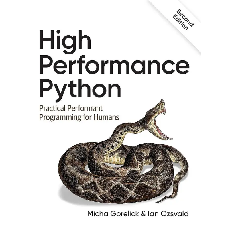 High Performance Python: Practical Performant Programming for Humans. 2nd Edition