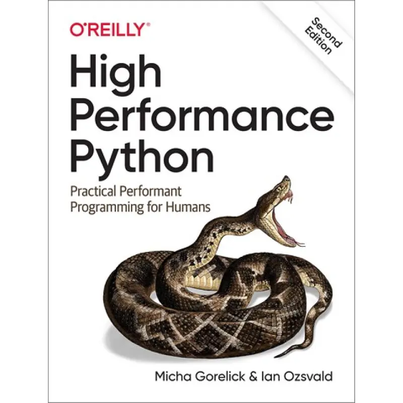 High Performance Python. Practical Performant Programming for Humans. Micha Gorelick, Ian Ozsvald