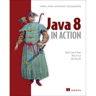 Java 8 in Action Lambdas, streams, and functional-style programming Java 8 in Action Lambdas, streams, and functional-style programming