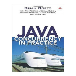 Java Concurrency in Practice.Brian Goetz, Tim Peierls, Joshua Bloch, Joseph Bowbeer, David Holmes, Doug Lea Java Concurrency in Practice.Brian Goetz, Tim Peierls, Joshua Bloch, Joseph Bowbeer, David Holmes, Doug Lea