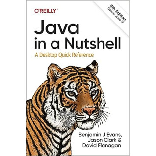 Java in a Nutshell: A Desktop Quick Reference. Benjamin Evans Java in a Nutshell: A Desktop Quick Reference. Benjamin Evans