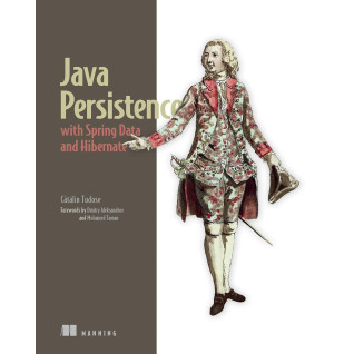 Java Persistence with Spring Data and Hibernate, Catalin Tudose Java Persistence with Spring Data and Hibernate, Catalin Tudose