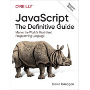 JavaScript: The Definitive Guide: Master the World's Most-Used Programming Language. 7th Edition. David Flanagan