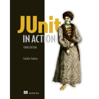 JUnit in Action. Catalin Tudose.Third Edition.   JUnit in Action. Catalin Tudose.Third Edition.