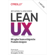 Lean UX, 3rd Edition.  Jeff Gothelf, Josh Seiden