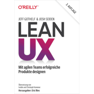 Lean UX, 3rd Edition.  Jeff Gothelf, Josh Seiden Lean UX, 3rd Edition.  Jeff Gothelf, Josh Seiden
