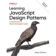 Learning JavaScript Design Patterns: A JavaScript and React Developer's Guide. 2nd Edition. Addy Osmani