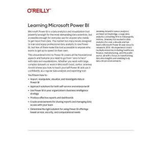 Learning Microsoft Power Bi: Transforming Data Into Insights. Jeremey Arnold