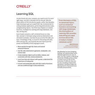 Learning SQL: Generate, Manipulate, and Retrieve Data. 3rd Edition. Alan Beaulieu Learning SQL: Generate, Manipulate, and Retrieve Data. 3rd Edition. Alan Beaulieu