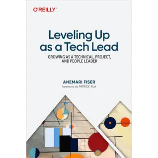 Leveling Up as a Tech Lead. Anemari Fiser